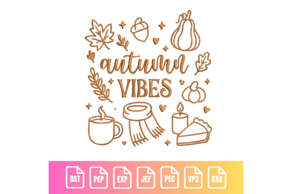 Autumn Vibes Embroidery Design Review